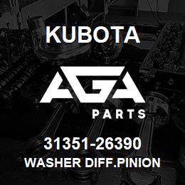 31351-26390 Kubota WASHER DIFF.PINION | AGA Parts