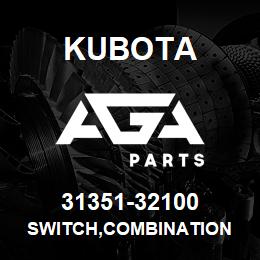 31351-32100 Kubota SWITCH,COMBINATION | AGA Parts