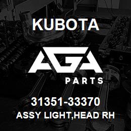 31351-33370 Kubota ASSY LIGHT,HEAD RH | AGA Parts