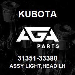 31351-33380 Kubota ASSY LIGHT,HEAD LH | AGA Parts