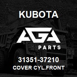 31351-37210 Kubota COVER CYL.FRONT | AGA Parts