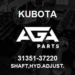 31351-37220 Kubota SHAFT,HYD.ADJUST. | AGA Parts