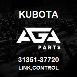 31351-37720 Kubota LINK,CONTROL | AGA Parts