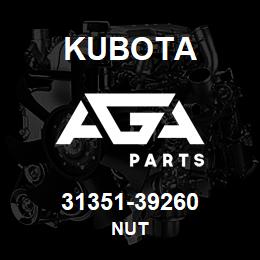 31351-39260 Kubota NUT | AGA Parts