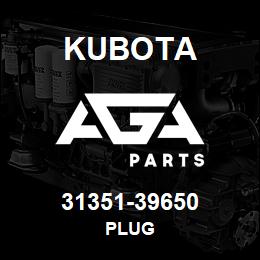 31351-39650 Kubota PLUG | AGA Parts