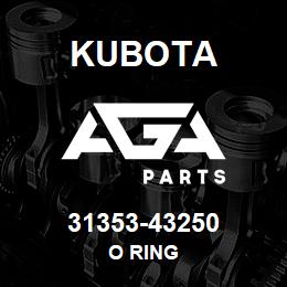 31353-43250 Kubota O RING | AGA Parts