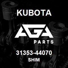 31353-44070 Kubota SHIM | AGA Parts