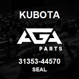 31353-44570 Kubota SEAL | AGA Parts