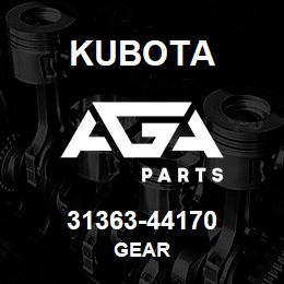 31363-44170 Kubota GEAR | AGA Parts