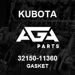 32150-11360 Kubota GASKET | AGA Parts