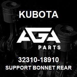 32310-18910 Kubota SUPPORT BONNET REAR | AGA Parts