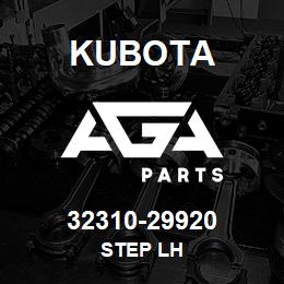 32310-29920 Kubota STEP LH | AGA Parts