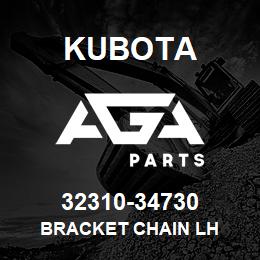 32310-34730 Kubota BRACKET CHAIN LH | AGA Parts