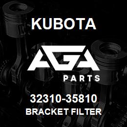 32310-35810 Kubota BRACKET FILTER | AGA Parts