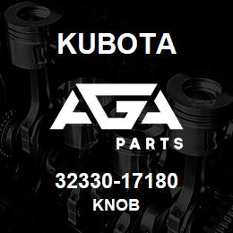 32330-17180 Kubota KNOB | AGA Parts