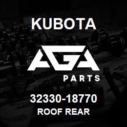 32330-18770 Kubota ROOF REAR | AGA Parts