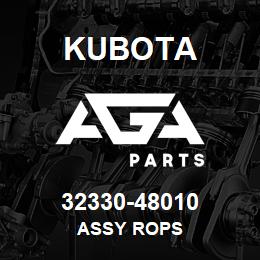 32330-48010 Kubota ASSY ROPS | AGA Parts