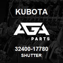 32400-17780 Kubota SHUTTER | AGA Parts