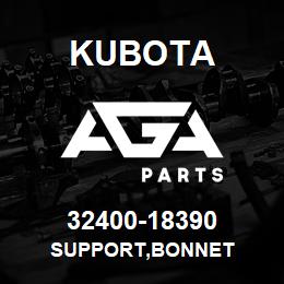 32400-18390 Kubota SUPPORT,BONNET | AGA Parts