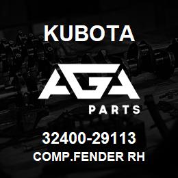 32400-29113 Kubota COMP.FENDER RH | AGA Parts