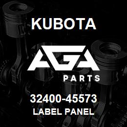 32400-45573 Kubota LABEL PANEL | AGA Parts