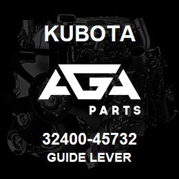 32400-45732 Kubota GUIDE LEVER | AGA Parts