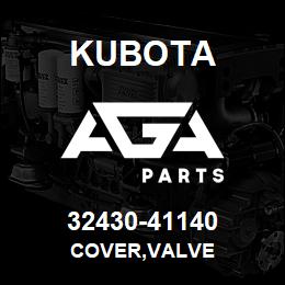 32430-41140 Kubota COVER,VALVE | AGA Parts