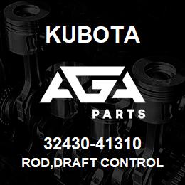 32430-41310 Kubota ROD,DRAFT CONTROL | AGA Parts