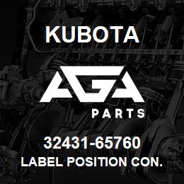 32431-65760 Kubota LABEL POSITION CON. | AGA Parts