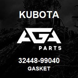 32448-99040 Kubota GASKET | AGA Parts