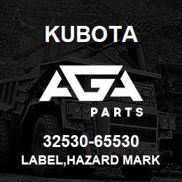 32530-65530 Kubota LABEL,HAZARD MARK | AGA Parts