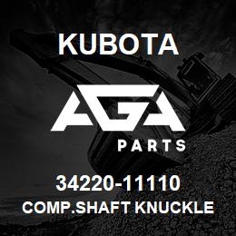 34220-11110 Kubota COMP.SHAFT KNUCKLE | AGA Parts