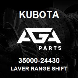 35000-24430 Kubota LAVER RANGE SHIFT | AGA Parts