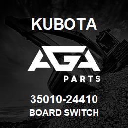 35010-24410 Kubota BOARD SWITCH | AGA Parts