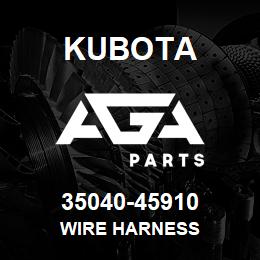 35040-45910 Kubota WIRE HARNESS | AGA Parts