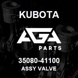 35080-41100 Kubota ASSY VALVE | AGA Parts