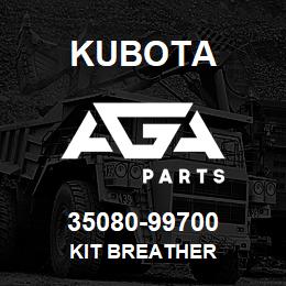 35080-99700 Kubota KIT BREATHER | AGA Parts