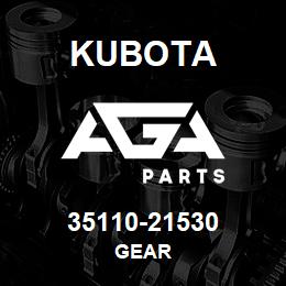 35110-21530 Kubota GEAR | AGA Parts