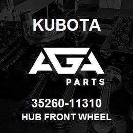 35260-11310 Kubota HUB FRONT WHEEL | AGA Parts