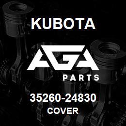 35260-24830 Kubota COVER | AGA Parts