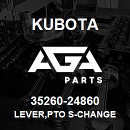 35260-24860 Kubota LEVER,PTO S-CHANGE | AGA Parts