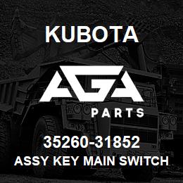 35260-31852 Kubota ASSY KEY MAIN SWITCH | AGA Parts