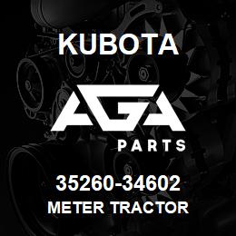 35260-34602 Kubota METER TRACTOR | AGA Parts