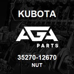 35270-12670 Kubota NUT | AGA Parts