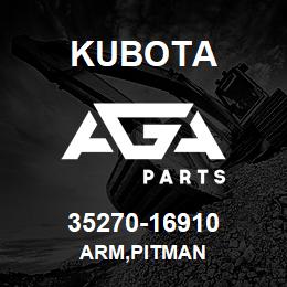 35270-16910 Kubota ARM,PITMAN | AGA Parts