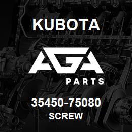 35450-75080 Kubota SCREW | AGA Parts