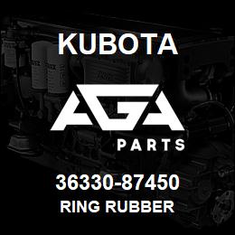 36330-87450 Kubota RING RUBBER | AGA Parts