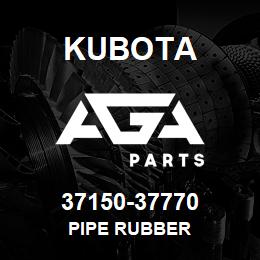 37150-37770 Kubota PIPE RUBBER | AGA Parts