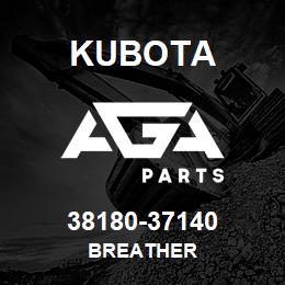 38180-37140 Kubota BREATHER | AGA Parts