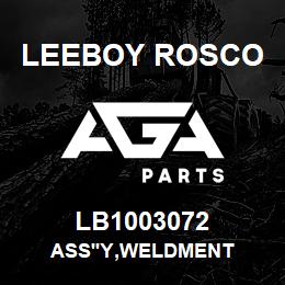 LB1003072 Leeboy Rosco ASS'Y,WELDMENT | AGA Parts
